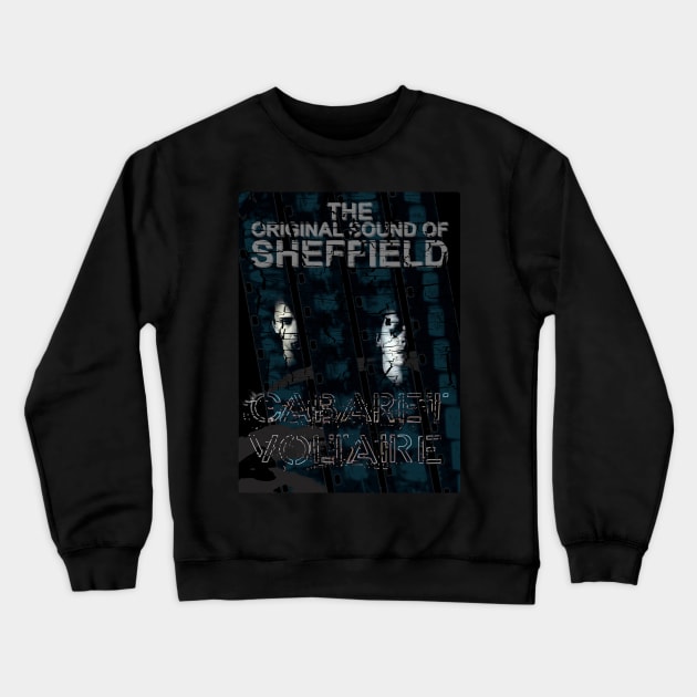 Cabaret Voltaire - The Original Sound Of Sheffield. Crewneck Sweatshirt by OriginalDarkPoetry